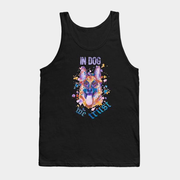 In dog we trust Tank Top by AgniArt